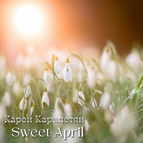 Sweet April | Boomplay Music