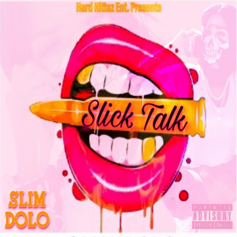 Slick Talk | Boomplay Music