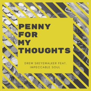 Penny For My Thoughts