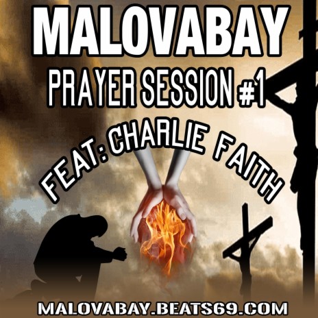 Prayer Session #1 ft. Charlie Faith | Boomplay Music