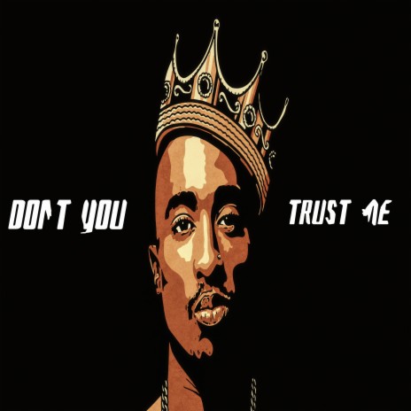 Dont You Trust Me | Boomplay Music