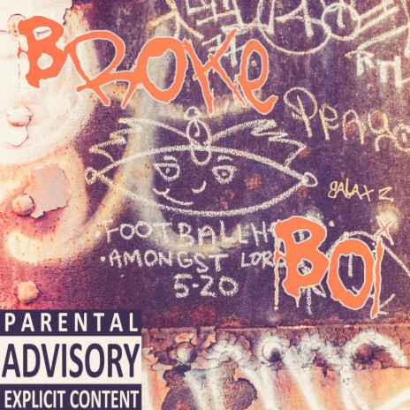 Broke Boi | Boomplay Music