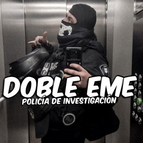 Doble Eme (Investigación) | Boomplay Music
