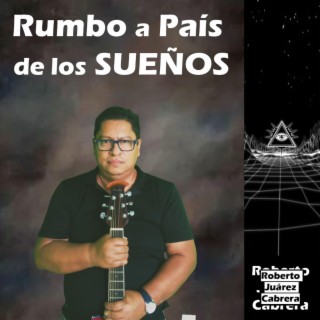 Rumbo al País de los Sueños