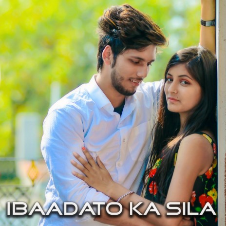 Ibaadaton Ka Sila ft. Kashan Malik | Boomplay Music