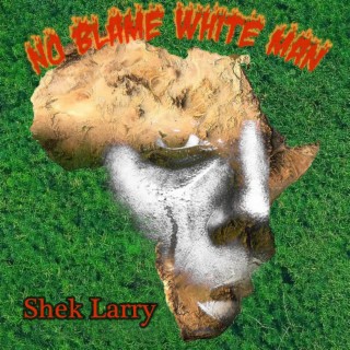 No Blame White Man