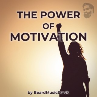 The Power Of Motivation