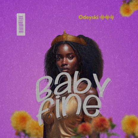 Baby Fine | Boomplay Music