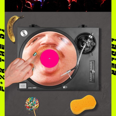 F*%K THE DJ | Boomplay Music