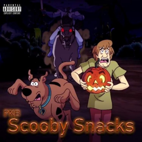 Scooby Snacks ft. PKB BONASTY | Boomplay Music