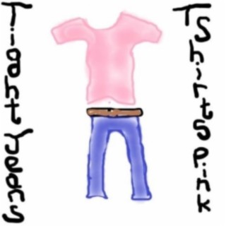 Tight Jeans, T Shirts Pink lyrics | Boomplay Music