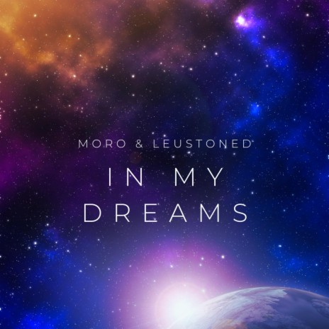 In My Dreams ft. Leustoned