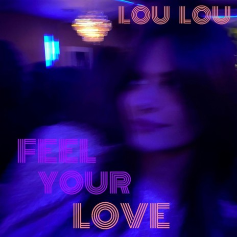 Feel Your Love | Boomplay Music