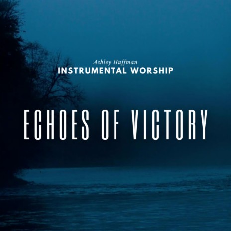 Echoes of Victory | Boomplay Music