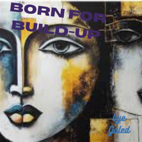 Born for Build Up (Origina Extended Version) | Boomplay Music