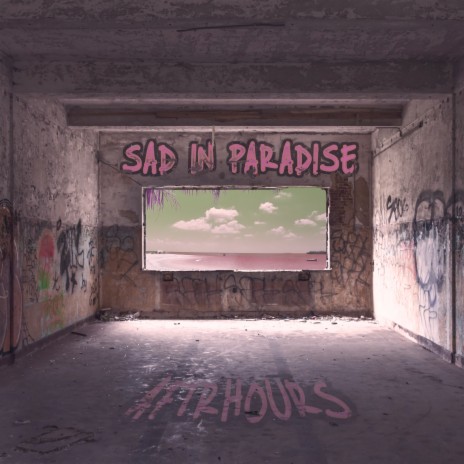 Sad In Paradise | Boomplay Music