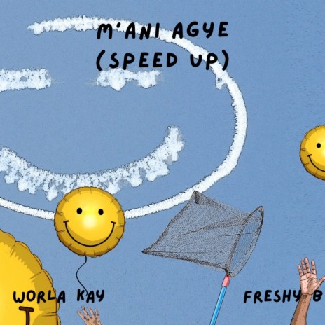 M'ani Agye (Speed Up) ft. Freshy B