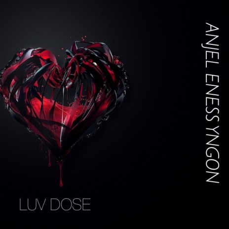 LUV DOSE | Boomplay Music