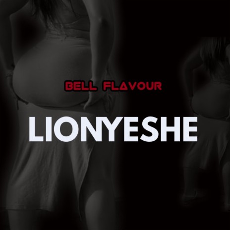 Lionyeshe | Boomplay Music