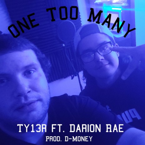 One Too Many ft. Darion Rae