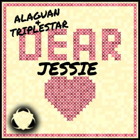 Dear Jessie (Extended Mix) ft. Triplestar