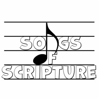 Songs of Scripture Vol. 1 EP