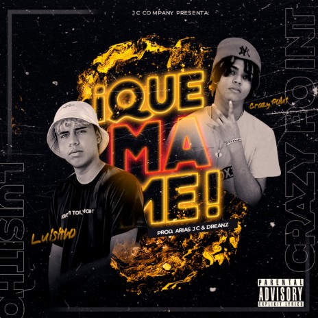¡QUE MA ME! ft. Crazy Point | Boomplay Music