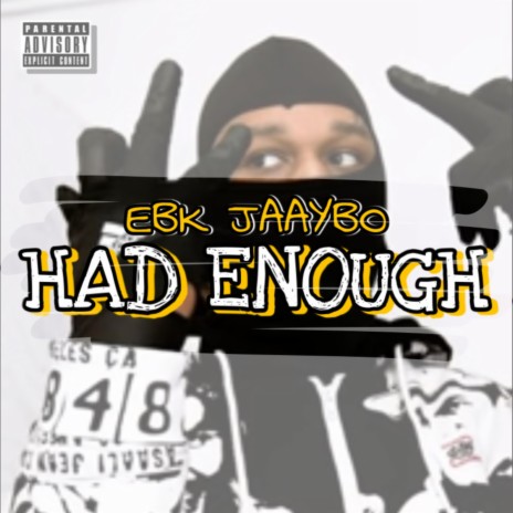 Had Enough | Boomplay Music