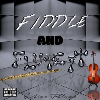 Fiddle and Flute It (RAW) lyrics | Boomplay Music
