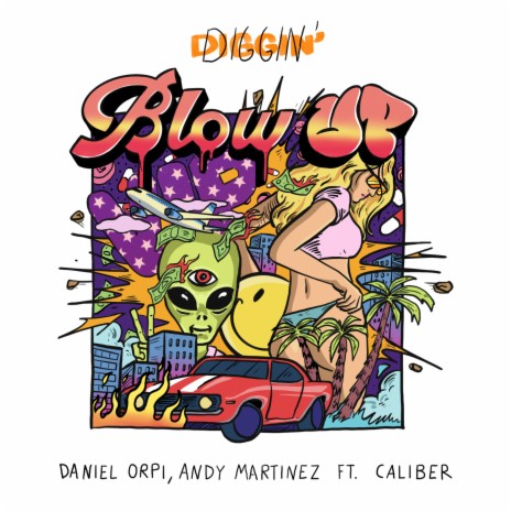 Blow Up ft. Andy Martinez & Caliber | Boomplay Music