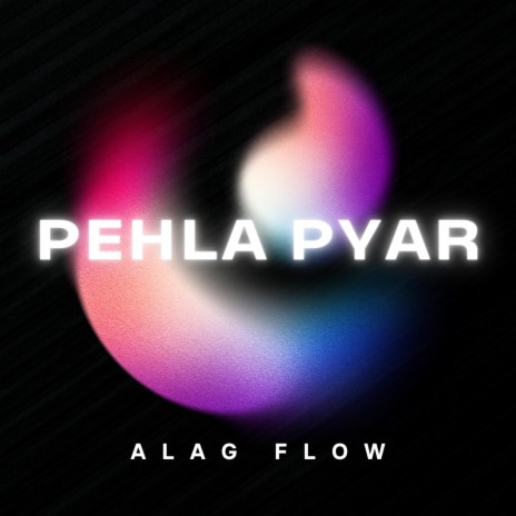 Pehla Pyar | Boomplay Music