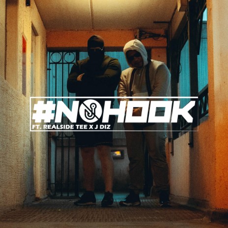 #NOHOOK Ep.7 (feat. Realside Tee & Jdiz)