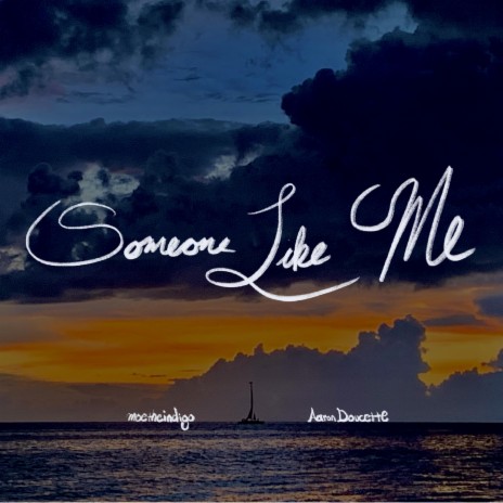 Someone Like Me ft. Aaron Doucette | Boomplay Music