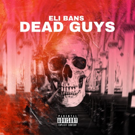 DEAD GUYS | Boomplay Music