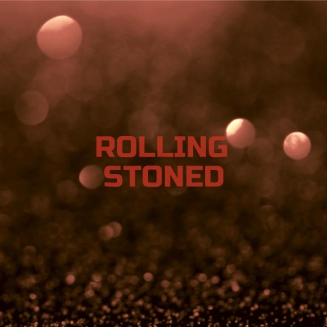 Rolling Stoned ft. Sick Bars Stud | Boomplay Music