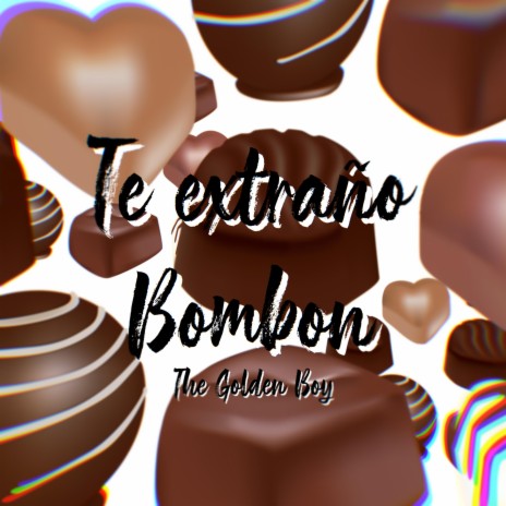 Te Extraño Bombon | Boomplay Music