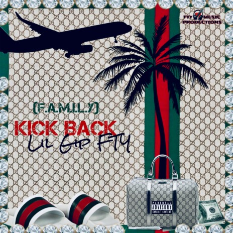 Kick Back (F.A.M.I.L.Y) | Boomplay Music