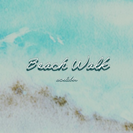 Beach Walk | Boomplay Music