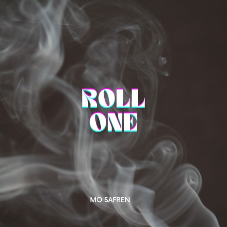 Roll One | Boomplay Music