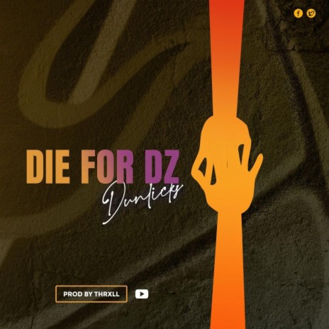 DIE FOR DZ | Boomplay Music