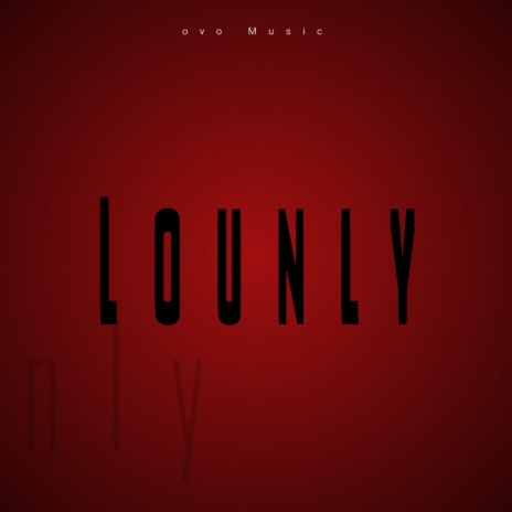 Lounly | Boomplay Music