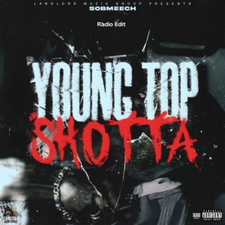 Young Top Shotta (Radio Edit)