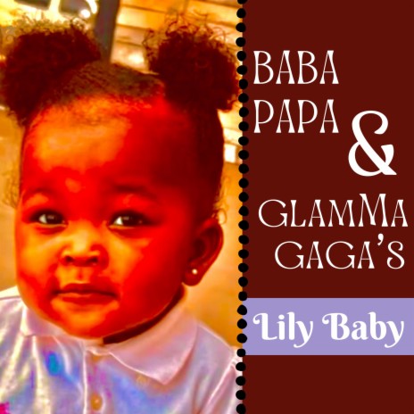 Baba's/GlamMa's Lilly Baby