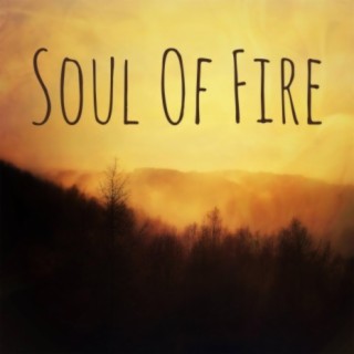 Soul Of Fire