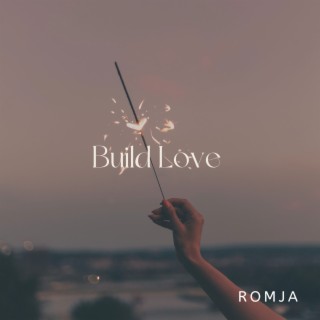 Build Love