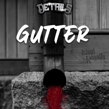 Gutter | Boomplay Music
