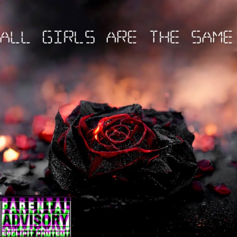 ALL GIRLS ARE THE SAME ft. RØNIN | Boomplay Music