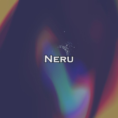 Neru | Boomplay Music