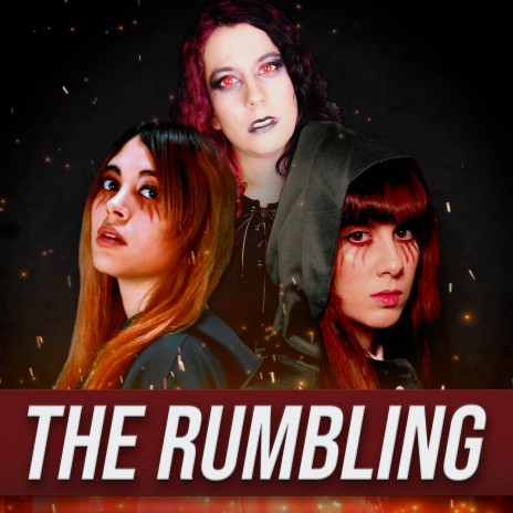 The Rumbling | Boomplay Music