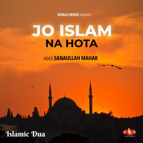 Islamic Dua - Jo Islam Na Hota | Boomplay Music